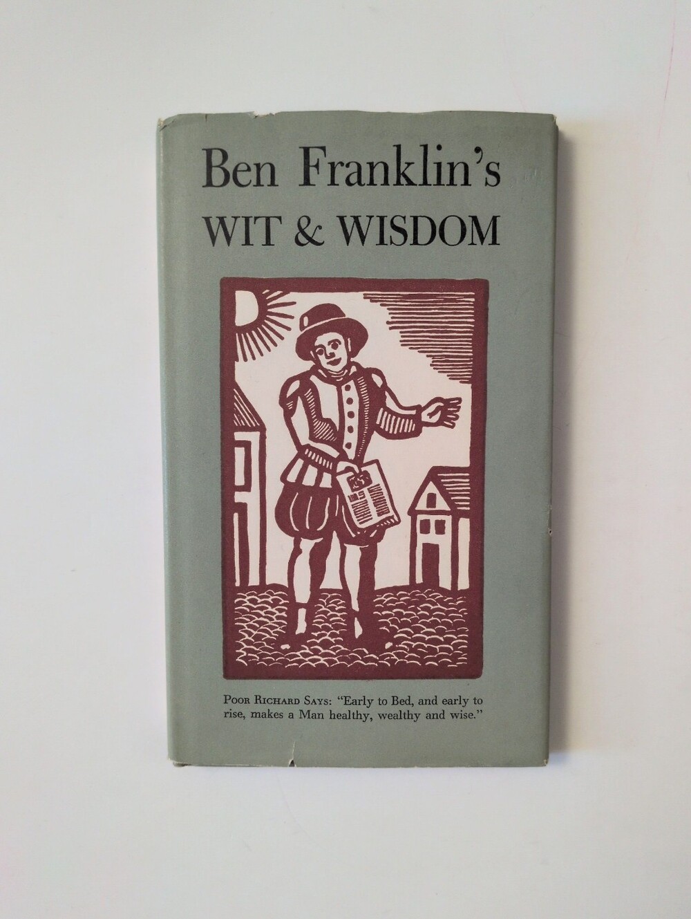 Ben Franklin's Wit & Wisdom - Peter Pauper Press
